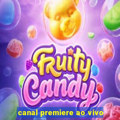 canal premiere ao vivo